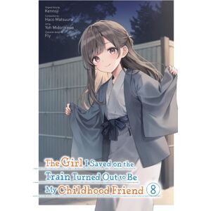 Little, Brown & Company The Girl I Saved On The Train Turned Out To Be My Childhood Friend, Vol. 8 (Manga) Little, Brown & Company The Girl I Saved On The Train Turned Out To Be My Childhood Friend, Vol. 8 (Manga)