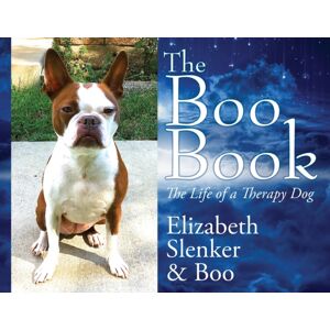 Outskirts Press The Boo Book : The Life Of A Therapy Dog Outskirts Press The Boo Book : The Life Of A Therapy Dog