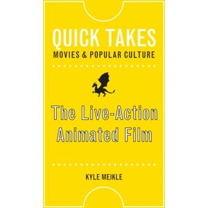 Rutgers University Press The Live-Action Animated Film Rutgers University Press The Live-Action Animated Film