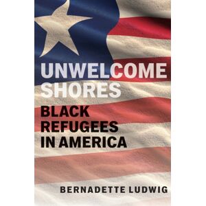 Rutgers University Press Unwelcome Shores : Black Refugees In America Rutgers University Press Unwelcome Shores : Black Refugees In America