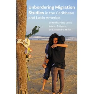 Rutgers University Press Unbordering Migration Studies In The Caribbean And Latin America Rutgers University Press Unbordering Migration Studies In The Caribbean And Latin America