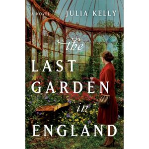 Simon & Schuster The Last Garden In England Simon & Schuster The Last Garden In England