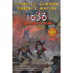 Baen Books 1636: Calabar'S War : Volume 30 Baen Books 1636: Calabar'S War : Volume 30