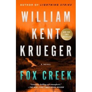 Atria Books Fox Creek : A Novel Volume 19 Atria Books Fox Creek : A Novel Volume 19