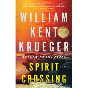 Atria Books Spirit Crossing : A Novel Volume 20 Atria Books Spirit Crossing : A Novel Volume 20