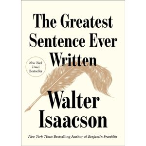 Simon & Schuster The Greatest Sentence Ever Written Simon & Schuster The Greatest Sentence Ever Written