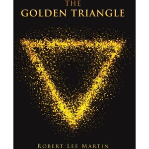 Xlibris Us The Golden Triangle Xlibris Us The Golden Triangle