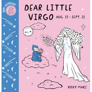Random House USA Inc Baby Astrology: Dear Little Virgo Random House USA Inc Baby Astrology: Dear Little Virgo