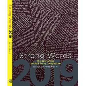 Otago University Press Strong Words 2019 : The Of The Landfall Essay Competition Otago University Press Strong Words 2019 : The Of The Landfall Essay Competition
