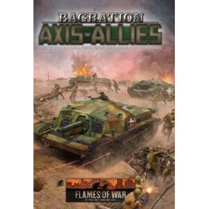 Battlefront Miniatures Ltd Bagration: Axis Allies : (Late War 128p A4 Hb) Battlefront Miniatures Ltd Bagration: Axis Allies : (Late War 128p A4 Hb)