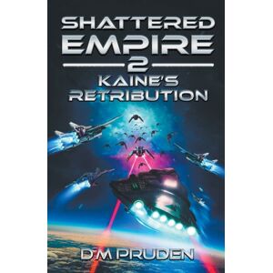 D.M. Pruden Kaine'S Retribution D.M. Pruden Kaine'S Retribution