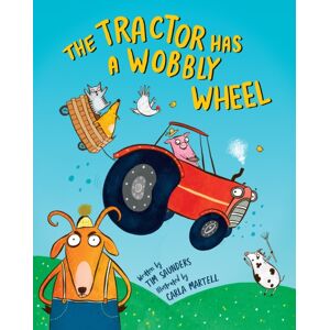 Allen & Unwin Aotearoa New Zealand The Tractor Has A Wobbly Wheel Allen & Unwin Aotearoa New Zealand The Tractor Has A Wobbly Wheel