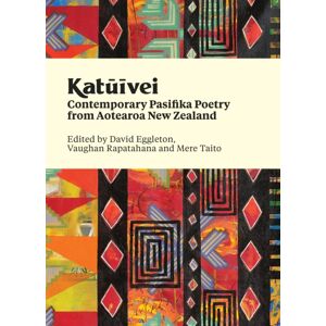 Massey University Press Katuivei : Contemporary Pasifika Poetry From Aotearoa Zealand Massey University Press Katuivei : Contemporary Pasifika Poetry From Aotearoa Zealand