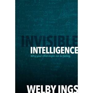 Otago University Press Invisible Intelligence : Why Your Child Might Not Be Failing Otago University Press Invisible Intelligence : Why Your Child Might Not Be Failing