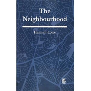 Out-Spoken Press The Neighbourhood Out-Spoken Press The Neighbourhood