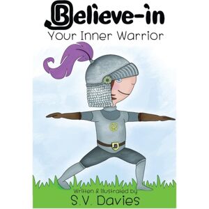 Heddon Publishing Believe-In Your Inner Warrior Heddon Publishing Believe-In Your Inner Warrior