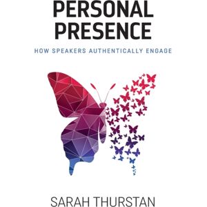 Novaro Publishing Personal Presence : How Speakers Authentically Engage Novaro Publishing Personal Presence : How Speakers Authentically Engage