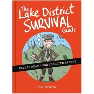 Jake Island Ltd The Lake District Survival Guide : The Essential Toolkit For Surviving Life In Cumbria As A Tourist Or Local Jake Island Ltd The Lake District Survival Guide : The Essential Toolkit For Surviving Life In Cumbria As A Tourist Or Local