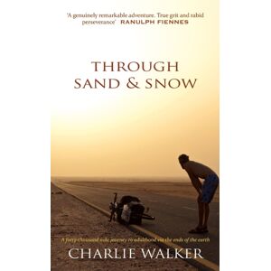 Charlie Walker Through Sand & Snow Charlie Walker Through Sand & Snow