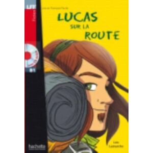 Hachette Lucas Sur La Route - Livre & Audio Online Hachette Lucas Sur La Route - Livre & Audio Online