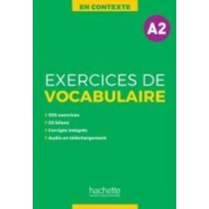 Hachette En Contexte - Vocabulaire : Livre A2 Hachette En Contexte - Vocabulaire : Livre A2