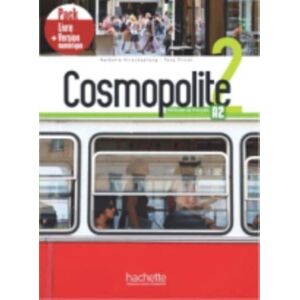 Hachette Cosmopolite 2 : Pack - Livre + Version Numerique (A2) Hachette Cosmopolite 2 : Pack - Livre + Version Numerique (A2)