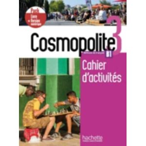 Hachette Cosmopolite : Cahier D'Activites 3 + Manuel Numerique Hachette Cosmopolite : Cahier D'Activites 3 + Manuel Numerique
