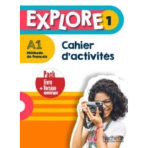 Hachette Explore : Cahier D'Activites 1 + Version Numerique Hachette Explore : Cahier D'Activites 1 + Version Numerique