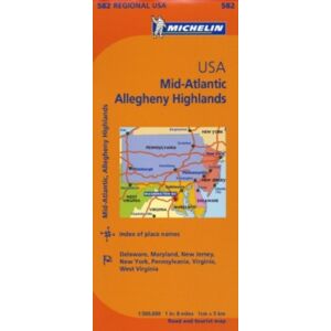 Michelin Editions des Voyages Midatlantic - Michelin Regional Map 582 Michelin Editions des Voyages Midatlantic - Michelin Regional Map 582