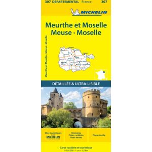 Michelin Editions des Voyages Meurthe Et Moselle Meuse Moselle - Michelin Local Map 307 : Map Michelin Editions des Voyages Meurthe Et Moselle Meuse Moselle - Michelin Local Map 307 : Map
