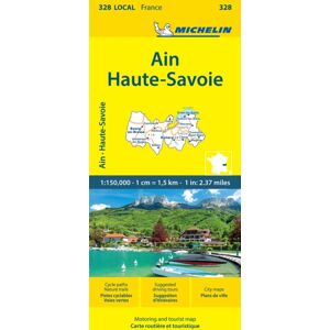 Michelin Editions des Voyages Ain Haute-Savoie - Michelin Local Map 328 : Map Michelin Editions des Voyages Ain Haute-Savoie - Michelin Local Map 328 : Map