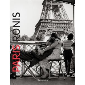 Editions Flammarion Paris: Ronis : Paris Pocket Editions Flammarion Paris: Ronis : Paris Pocket