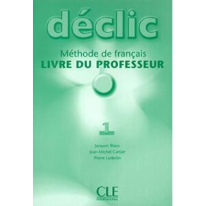 Fernand Nathan Declic : Livre Du Professeur 1 Fernand Nathan Declic : Livre Du Professeur 1