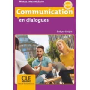 Cle International Communication En Dialogues - Niveau Intermediaire (A2/b1) - Livre + Cd Cle International Communication En Dialogues - Niveau Intermediaire (A2/b1) - Livre + Cd