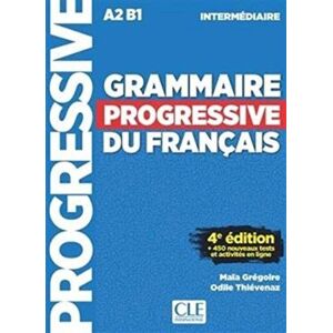 Cle International Grammaire Progressive Du Francais - Niveau Intermediaire (A2/b1) + Cd Cle International Grammaire Progressive Du Francais - Niveau Intermediaire (A2/b1) + Cd