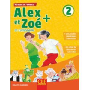 Cle International Alex Et Zoe + 2 - Niveau A1.2 - Livre De L'Eleve + Cd Cle International Alex Et Zoe + 2 - Niveau A1.2 - Livre De L'Eleve + Cd