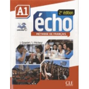 Cle International Echo - Niveau A1 - Livre De L'Eleve + Dvd Cle International Echo - Niveau A1 - Livre De L'Eleve + Dvd