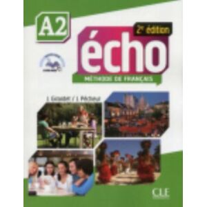 Cle International Echo - Niveau A2 - Livre De L'Eleve + Dvd Cle International Echo - Niveau A2 - Livre De L'Eleve + Dvd