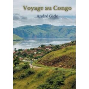 Bod - Books on Demand Voyage Au Congo Bod - Books on Demand Voyage Au Congo