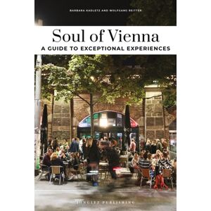 Jonglez Soul Of Vienna Guide : Unforgettable Experiences That Capture The Soul Of Vienna Jonglez Soul Of Vienna Guide : Unforgettable Experiences That Capture The Soul Of Vienna