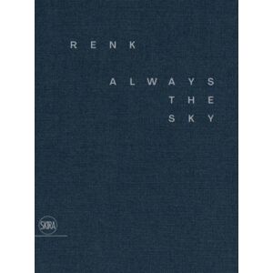 Editions Skira Paris Renk (Bilingual Edition) : Always The Sky Editions Skira Paris Renk (Bilingual Edition) : Always The Sky