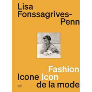 Editions Skira Paris Lisa Fonssagrives-Penn (Bilingual Edition) : Fashion Icon Editions Skira Paris Lisa Fonssagrives-Penn (Bilingual Edition) : Fashion Icon