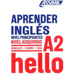 Assimil Aprender Ingles Niveau A2 : Apprendre L'Anglais Pour Hispanophones Assimil Aprender Ingles Niveau A2 : Apprendre L'Anglais Pour Hispanophones