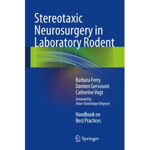 Springer Editions Stereotaxic Neurosurgery In Laboratory Rodent : Handbook On Practices Springer Editions Stereotaxic Neurosurgery In Laboratory Rodent : Handbook On Practices