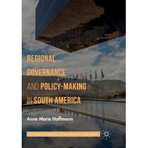 Springer Nature Switzerland AG Regional Governance And Policy-Making In South America Springer Nature Switzerland AG Regional Governance And Policy-Making In South America