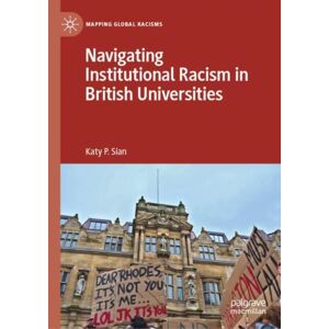 Springer Nature Switzerland AG Navigating Institutional Racism In British Universities Springer Nature Switzerland AG Navigating Institutional Racism In British Universities