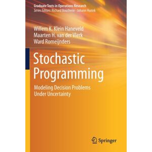 Springer Nature Switzerland AG Stochastic Programming : Modeling Decision Problems Under Uncertainty Springer Nature Switzerland AG Stochastic Programming : Modeling Decision Problems Under Uncertainty