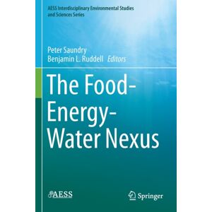 Springer Nature Switzerland AG The Food-Energy-Water Nexus Springer Nature Switzerland AG The Food-Energy-Water Nexus