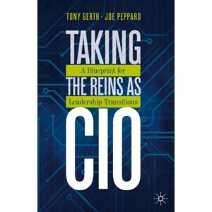 Springer Nature Switzerland AG Taking The Reins As Cio : A Blueprint For Leadership Transitions Springer Nature Switzerland AG Taking The Reins As Cio : A Blueprint For Leadership Transitions