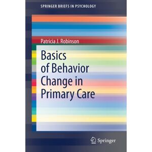 Springer Nature Switzerland AG Basics Of Behavior Change In Primary Care Springer Nature Switzerland AG Basics Of Behavior Change In Primary Care